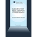Liberation Philosophy: From the Buddha to Omar Khayyam