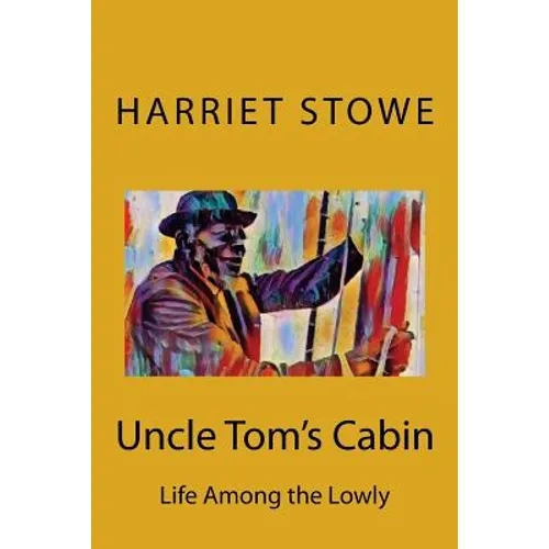 Uncle Tom's Cabin