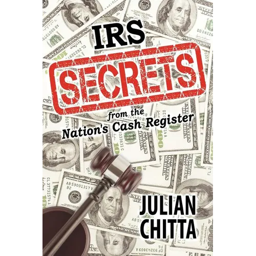 IRS Secrets from the Nation's Cash Register
