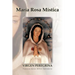 Maria Rosa Mistica
