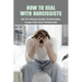 How To Deal With Narcissists: Tips For Having Healthy Relationships, Escape From Toxic Relationship: How To Deal With A Narcissist Spouse