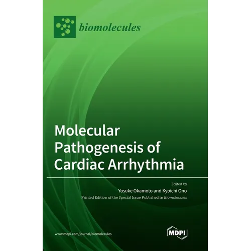 Molecular Pathogenesis of Cardiac Arrhythmia