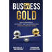 Business Gold - Build Awareness, Authority, and Advantage with LinkedIn Company Pages