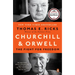 Churchill and Orwell: The Fight for Freedom