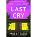 Her Last Cry: An Addictive and Heart-Stopping Crime Thriller