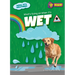 What's Going on When It's Wet