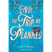 Not the Trip We Planned