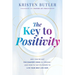 The Key to Positivity: Why You've Got the Comfort Zone All Wrong-And How to Tap Its Power to Live Your Best Life Now