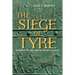 The Siege of Tyre: Alexander the Great and the Gateway to Empire