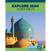 Explore Iran: 12 Key Facts