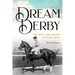 Dream Derby: The Myth and Legend of Black Gold