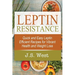 Leptin: Leptin Efficient Recipes: Quick and Easy Leptin Efficient Recipes for Vibrant Health and Weight Loss