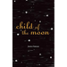 Child of the Moon