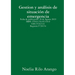 Gestion y análisis de situación de emergencia