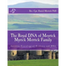 The Royal DNA of Meyrick Myrick Merrick Family: Ancestry Genealogical Evidence and DNA