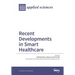Recent Developments in Smart Healthcare