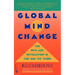 Global Mind Change: The New Age Revolution in the Way We Think