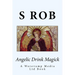 Angelic Drink Magick