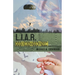 L.I.A.R. (Love Is Always Right)