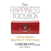 The Happiness Toolbox: Finding Happiness Regardless of Circumstances