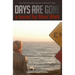 Days Are Gone
