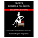 Proper, Poised & Polished: The Power of You