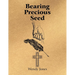 Bearing Precious Seed