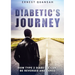 Diabetic's Journey: How Type 2 Diabetes Can be Reversed and Cured