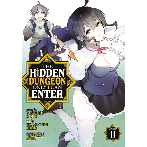 The Hidden Dungeon Only I Can Enter (Manga) Vol. 11