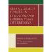 Ghana Armed Forces in Lebanon and Liberia Peace Operations
