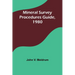 Mineral Survey Procedures Guide, 1980