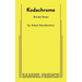 Kodachrome (One-Act Version)