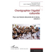 Chorégraphier l'égalité culturelle: Pour une histoire décentrée de la danse, volume 2