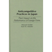 Anticompetitive Practices in Japan: Their Impact on the Performance of Foreign Firms