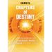 Chapters of Destiny: ...How the Bible Can Help You Understand, Master, & Accomplish Your Life's Mission!