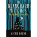 The Blanchard Witches of Daihmler County