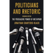 Politicians and Rhetoric: The Persuasive Power of Metaphor