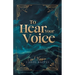To Hear Your Voice