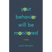 Your Behavior Will Be Monitored