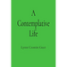 A Contemplative Life