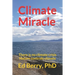 Climate Miracle: There is no climate crisis Nature controls climate