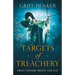 Targets of Treachery: A gripping, action-packed historical epic