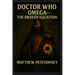 Doctor Who: Omega: The Broken Equation