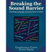 Breaking the Sound Barrier: Teaching Language Learners How to Listen
