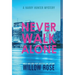 Never Walk Alone