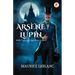 Arsène Lupin, Gentleman-Cambrioleur
