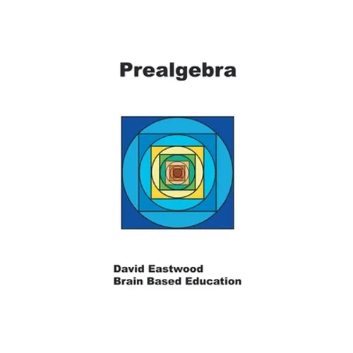 Prealgebra: Math Without Calculators