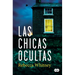 Las Chicas Ocultas / The Hidden Girls