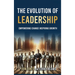 The Evolution of Leadership: Empowering Change Inspiring Growth