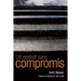 Un endroit sans compromis